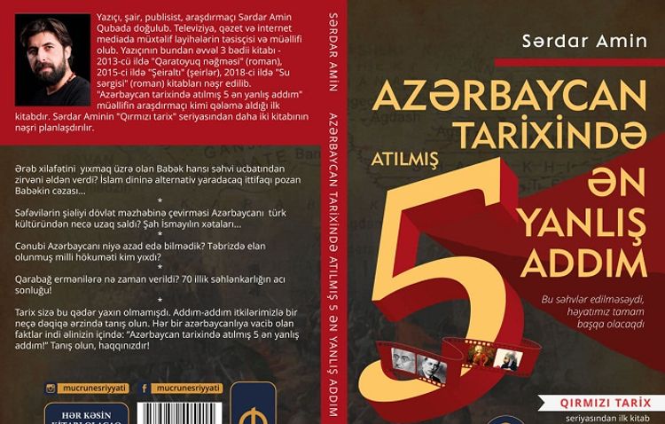 "Azərbaycan tarixində atılmış 5 ən yanlış addım" - Yeni kitab
