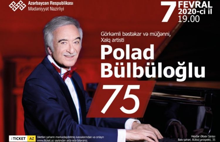 Polad Bülbüloğlunun 75 illik yubileyi qeyd olunacaq