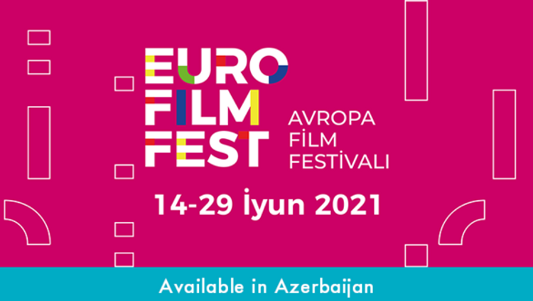 Avropa Film Festivalında iştirak edən filmləri onlayn izləmək mümkündür