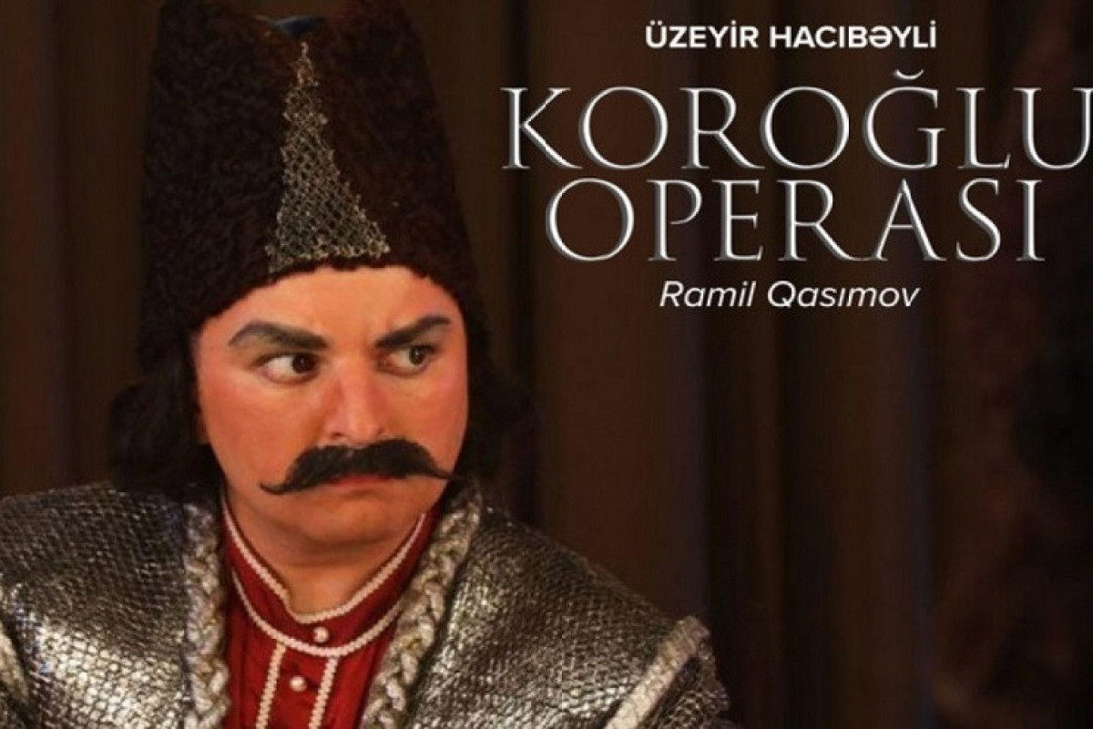 “Koroğlu“ operası yenidən göstəriləcək 