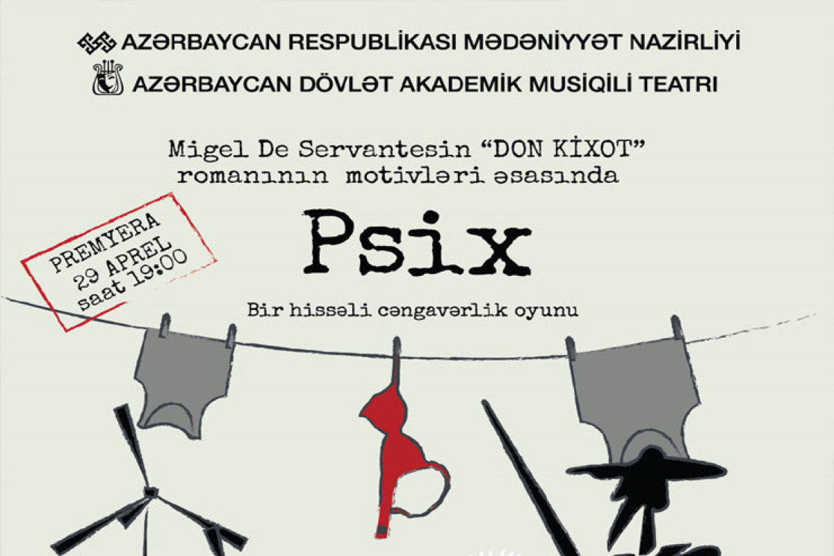 “Psix” tamaşasının premyerası olacaq 