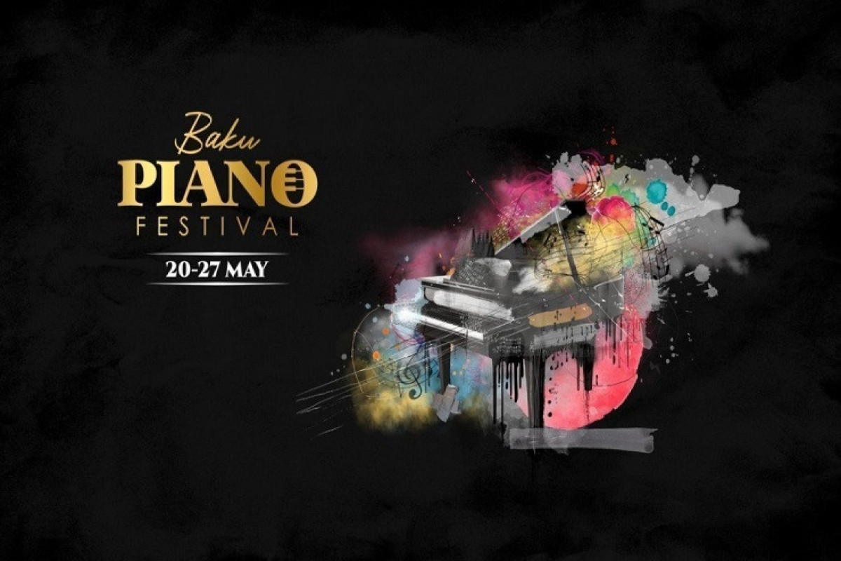 Bakıda Beynəlxalq Piano Festivalı keçiriləcək 