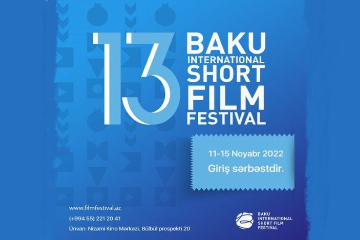 13-cü Bakı Beynəlxalq Qısa Filmlər Festivalı başlayır 