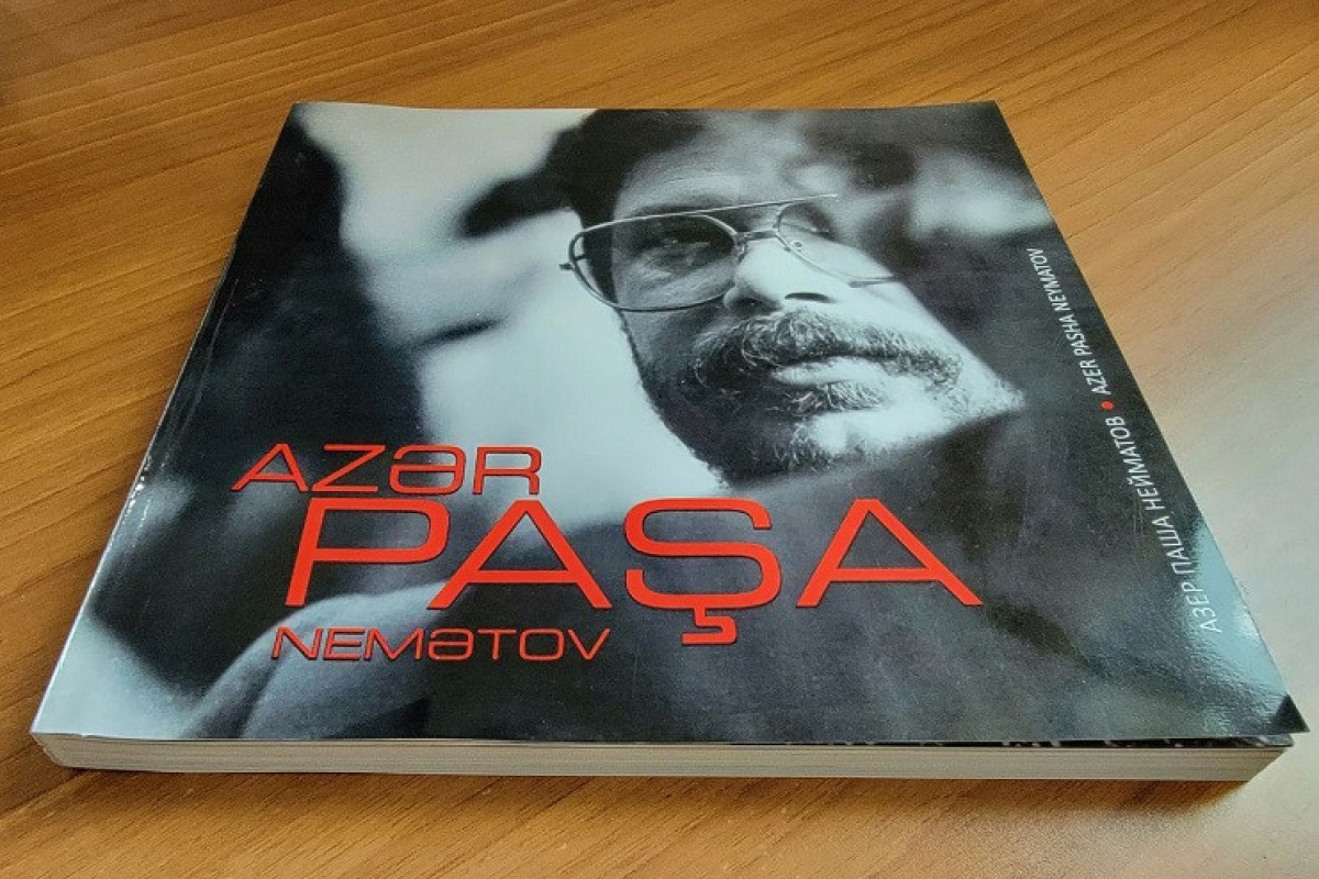 Azər Paşa Nemətov haqqında kitab-albom çap olundu 