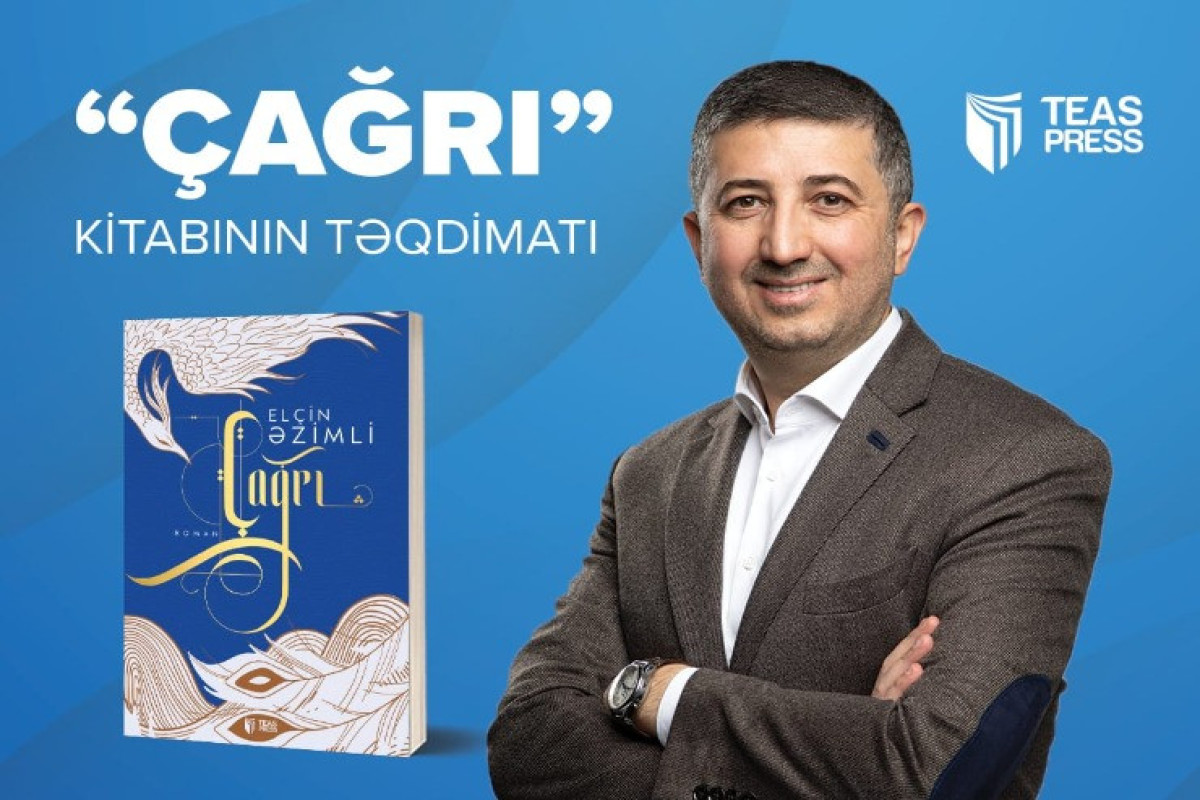 "Çağrı" romanının təqdimatı keçiriləcək 