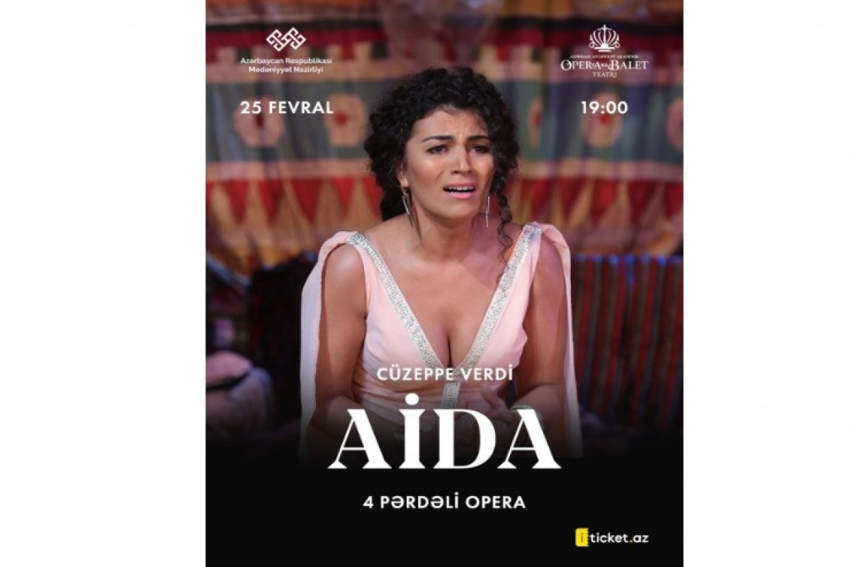 “Aida” operası nümayiş olunacaq 