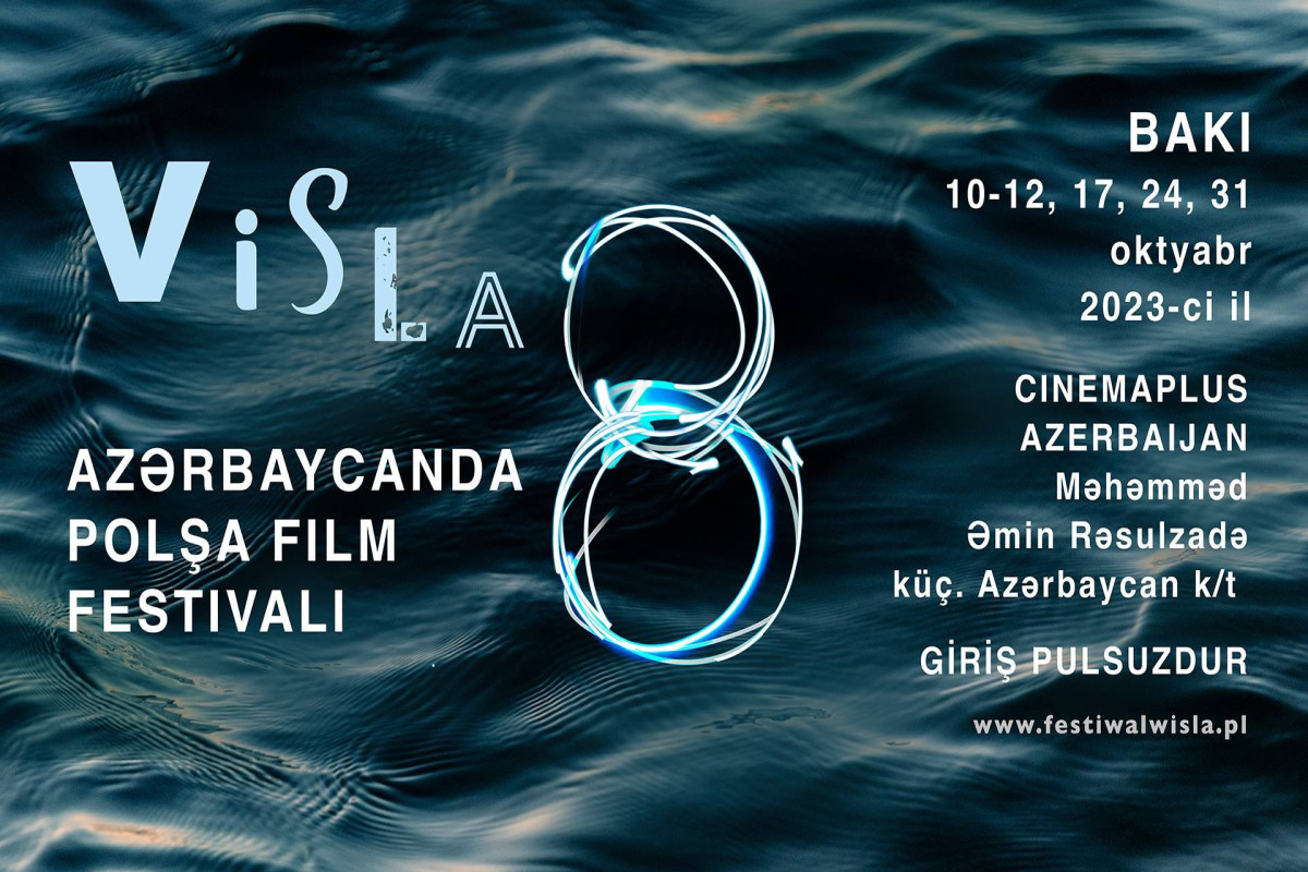 VIII "Visla" Polşa Film Festivalı davam edir 