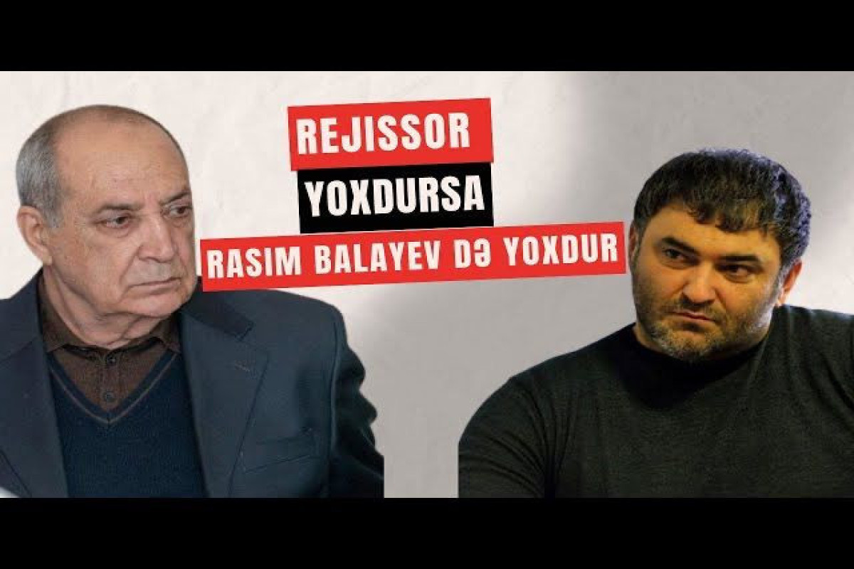 Rza Rzayev:  Bundan sonra kinoya çəkiləcəyimə inanmıram...