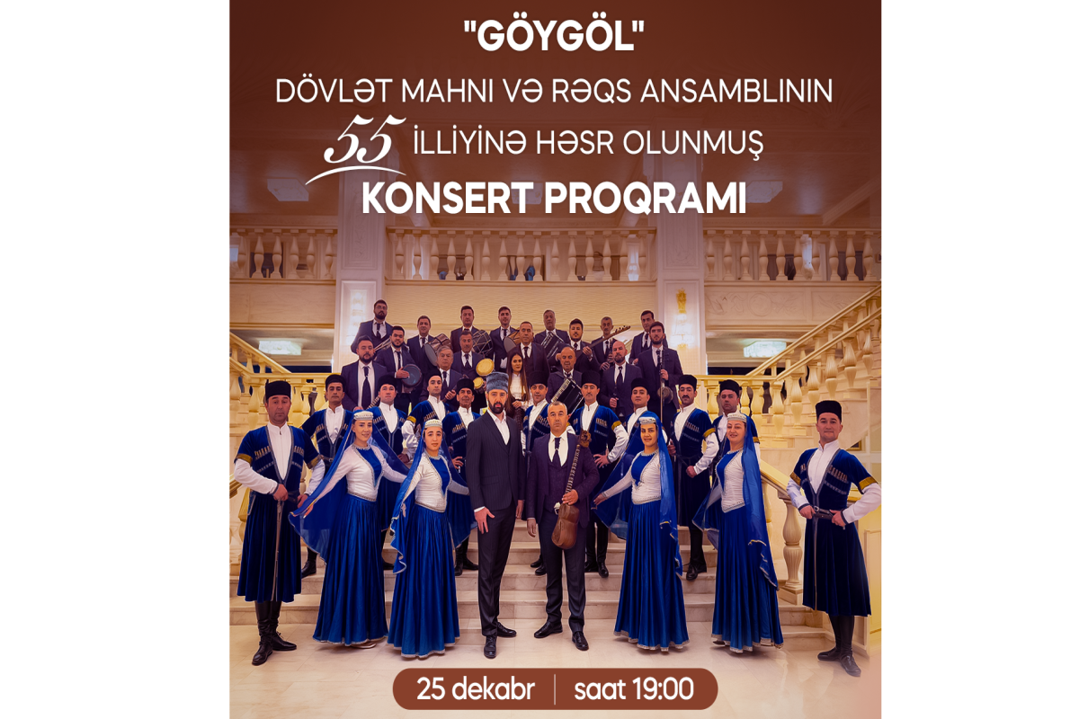 "Göygöl" Dövlət Mahnı və Rəqs Ansamblının 55 illiyi qeyd ediləcək 