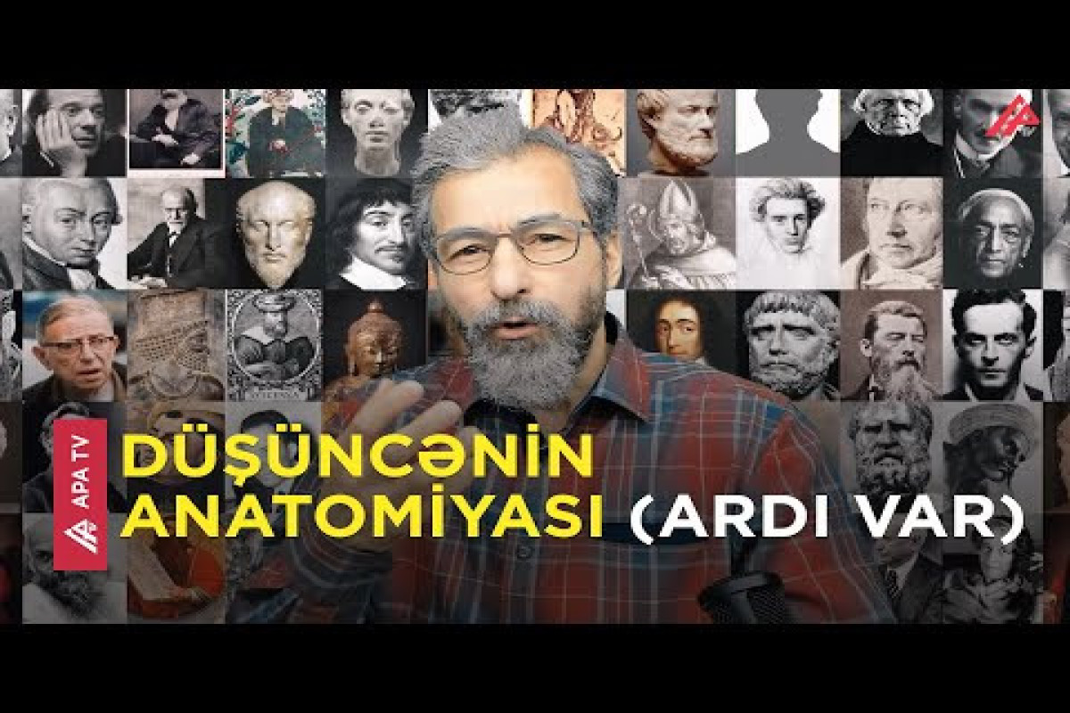 Gəlin, fəlsəfələyək:  "Riyazi təfəkkür qapalı zehnə sahib olmaq deməkdir!" - APA TV 