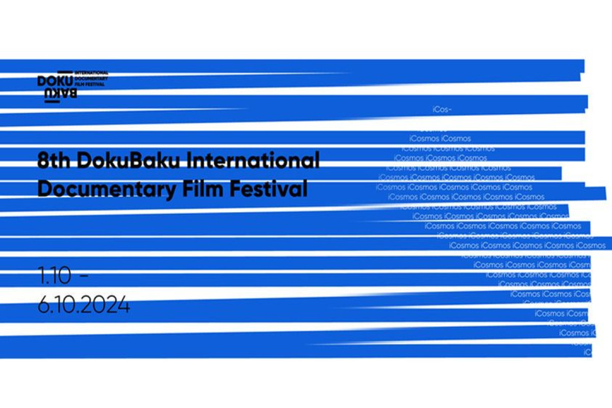8-ci DokuBaku Beynəlxalq Sənədli Film Festivalına  müraciətlər başladı