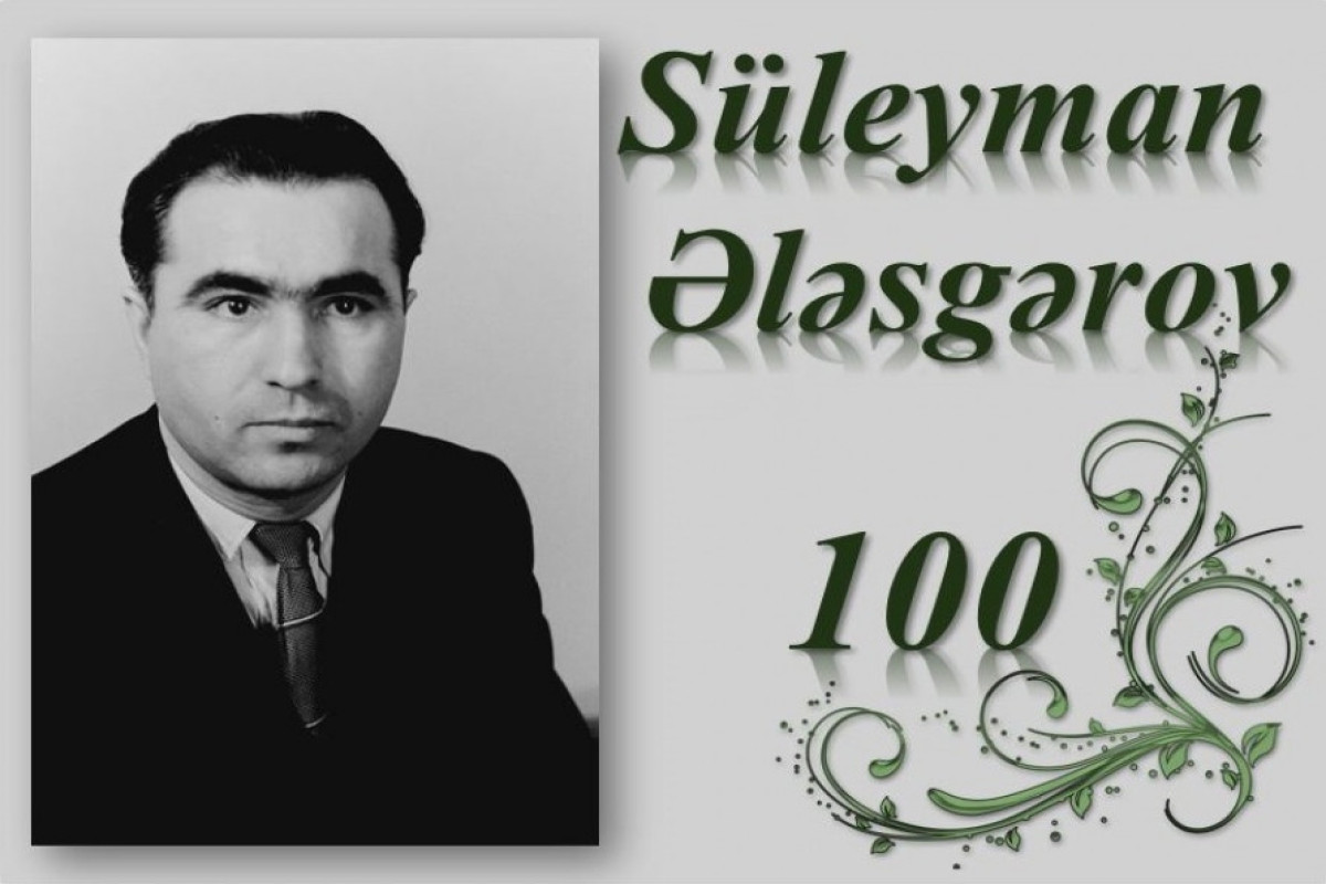 “Xalq artisti Süleyman Ələsgərov-100”  adlı virtual və ənənəvi sərgi hazırlandı