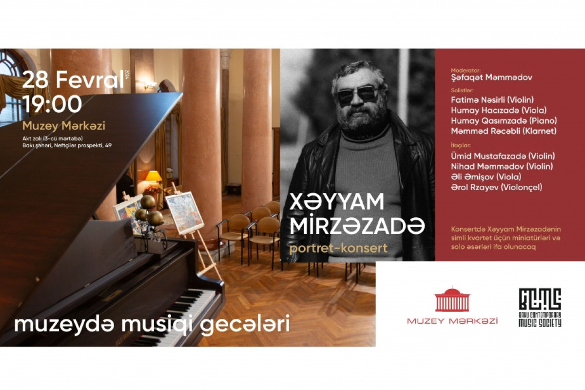 “Muzeydə musiqi gecələri”  layihəsinin üçüncü konsert-portreti