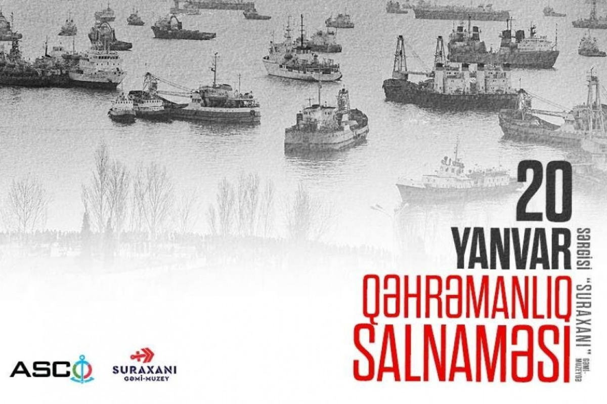 “20 Yanvar – Qəhrəmanlıq salnaməsi” adlı sərgi təşkil olunacaq 