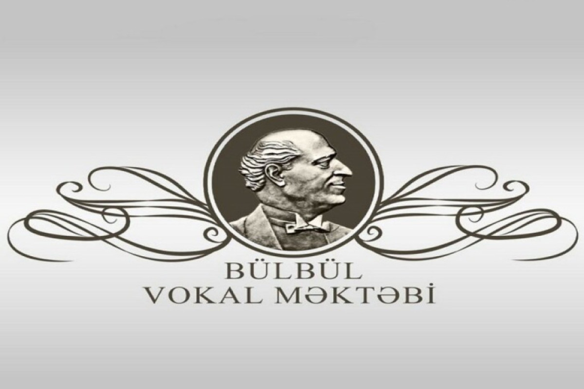 “Bülbül vokal məktəbi”  tələbə qəbulu elan edir