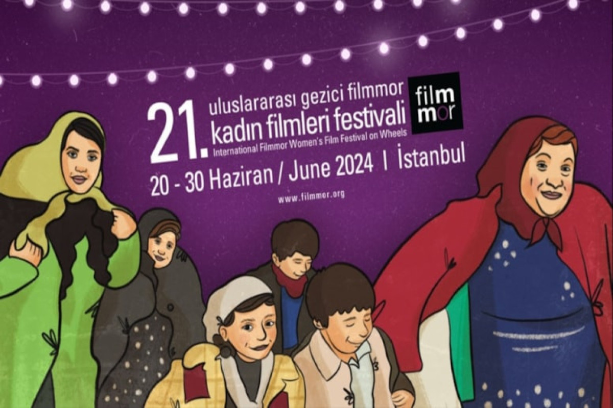 21-ci Filmmor Qadın Filmləri Festivalı başlayır 