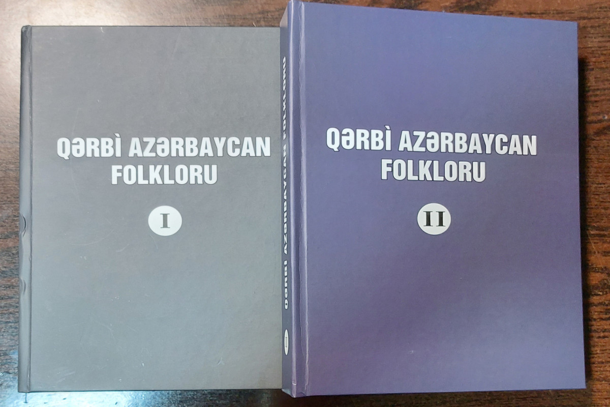 “Qərbi Azərbaycan folkloru”  toplusunun I və II cildləri çapdan çıxdı