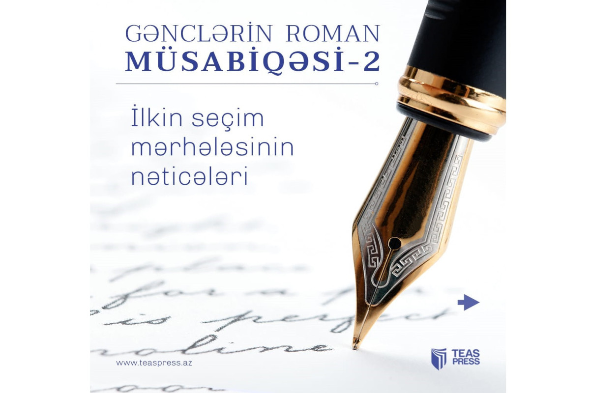 "Gənclərin roman müsabiqəsi 2"nin qısa siyahısı açıqlandı 