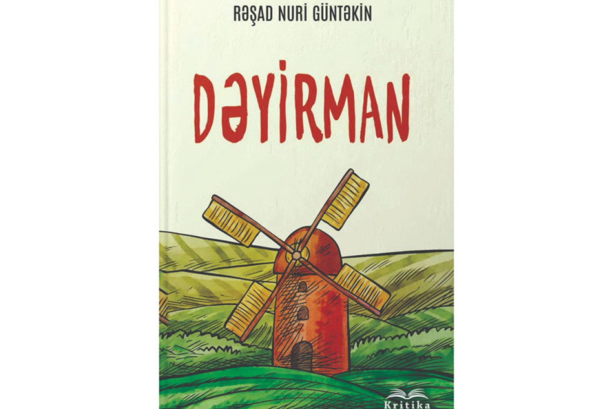 "Dəyirman"  yenidən Azərbaycan dilində