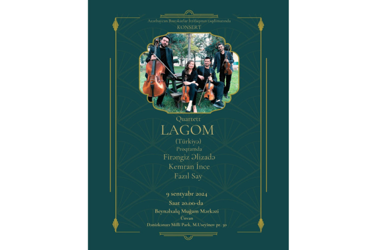  “LAGOM”  simli kvartetinin konserti olacaq