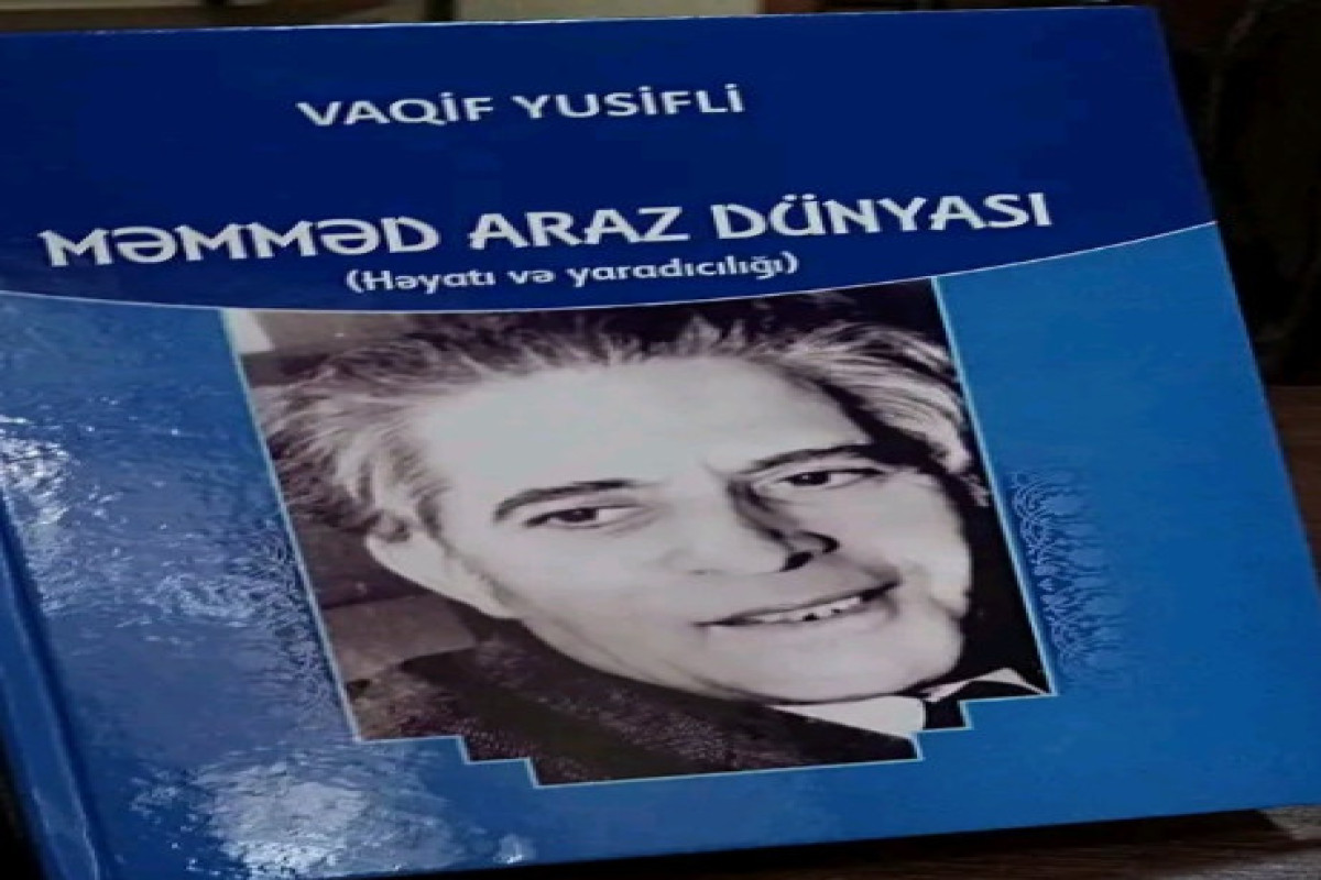 "Məmməd Araz dünyası”  kitabı işıq üzü gördü