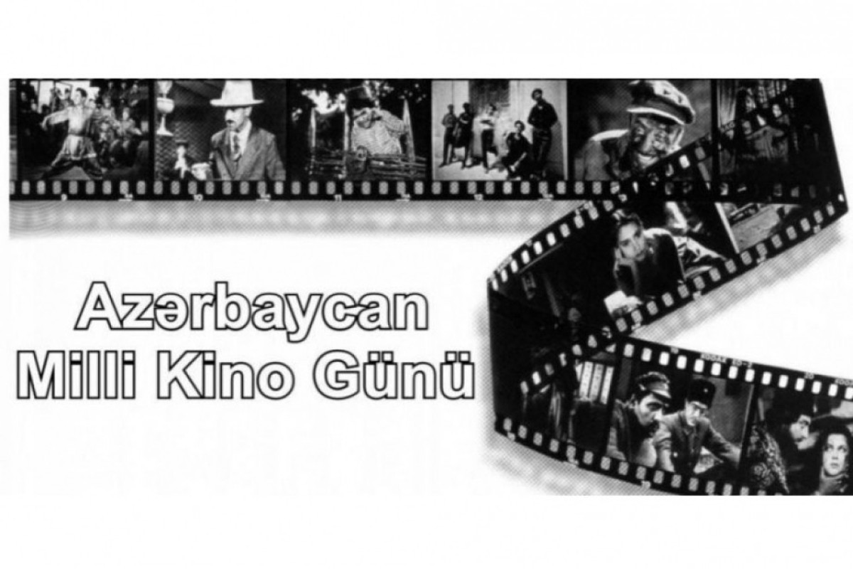 Bu gün Azərbaycan Kinosu Günüdür 