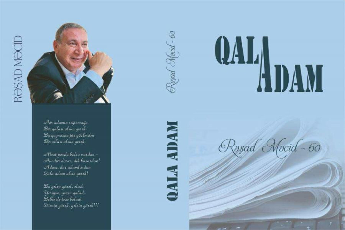 Rəşad Məcidin 60 illiyinə həsr olunmuş "Qala adam"  işıq üzü görüb