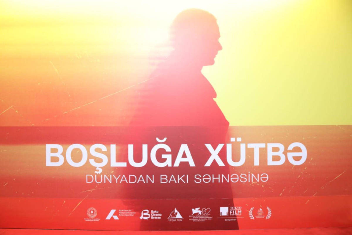 “Boşluğa xütbə”  filminin Bakı premyerası oldu