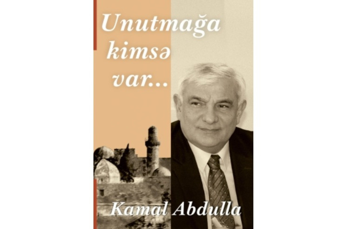 Kamal Abdullanın yeni kitabı çap olundu 