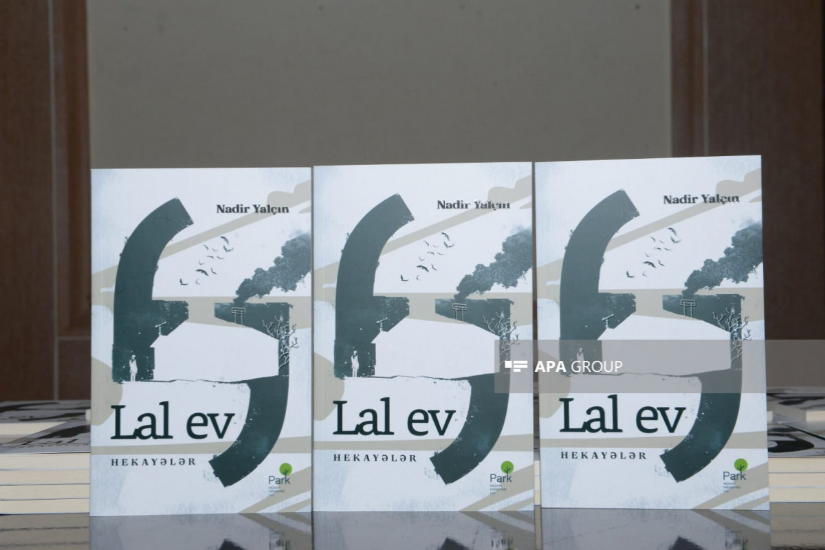 Nadir Yalçının “Lal ev”  hekayələr kitabının təqdimatı oldu