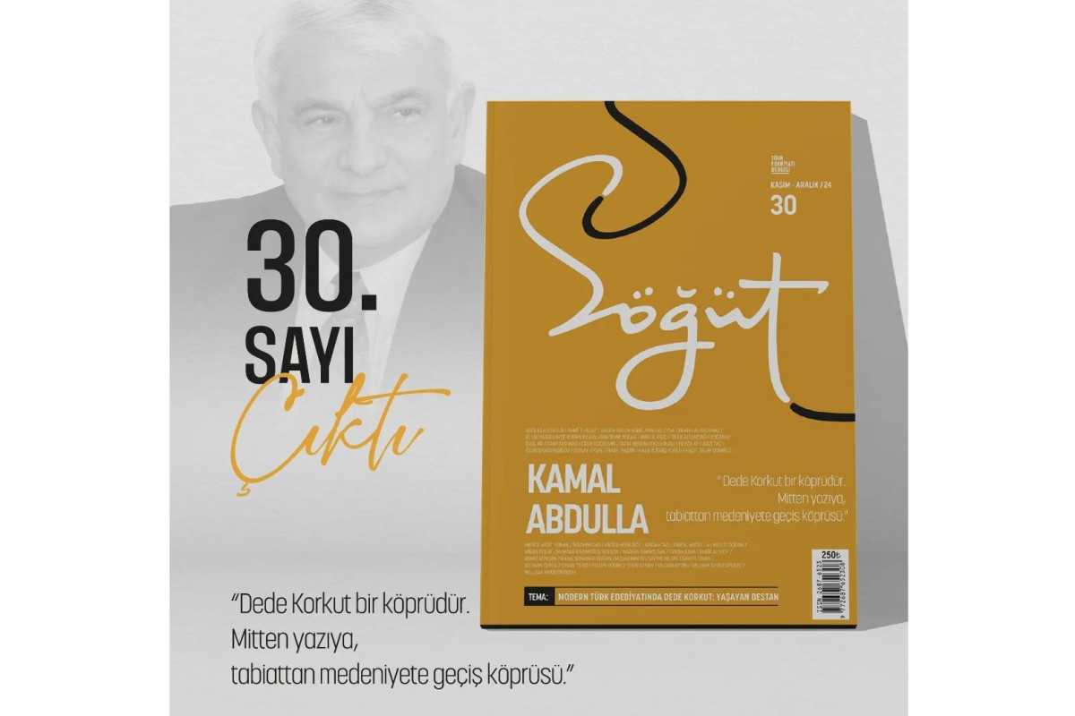 "Söğüt" dərgisinin 30-cü sayı Kamal Abdullaya həsr edildi 