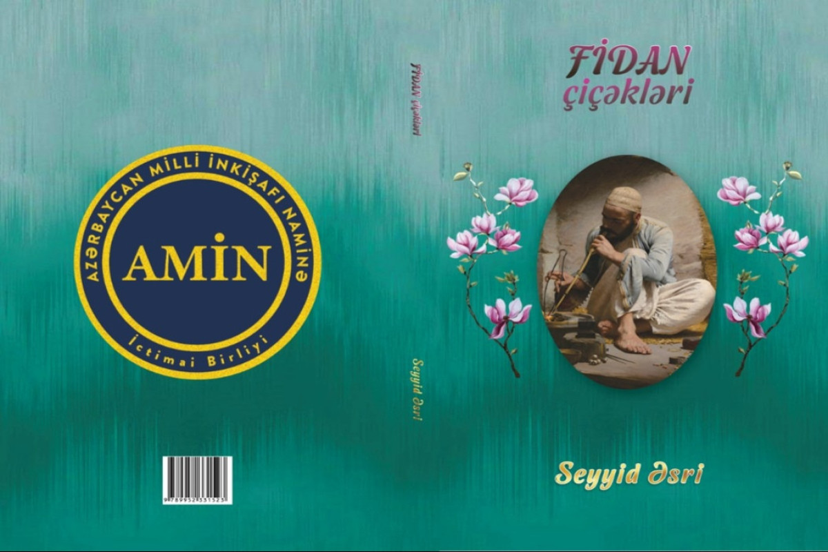 Seyyid Əsrinin ilk kitabı – "Fidan çiçəkləri" 