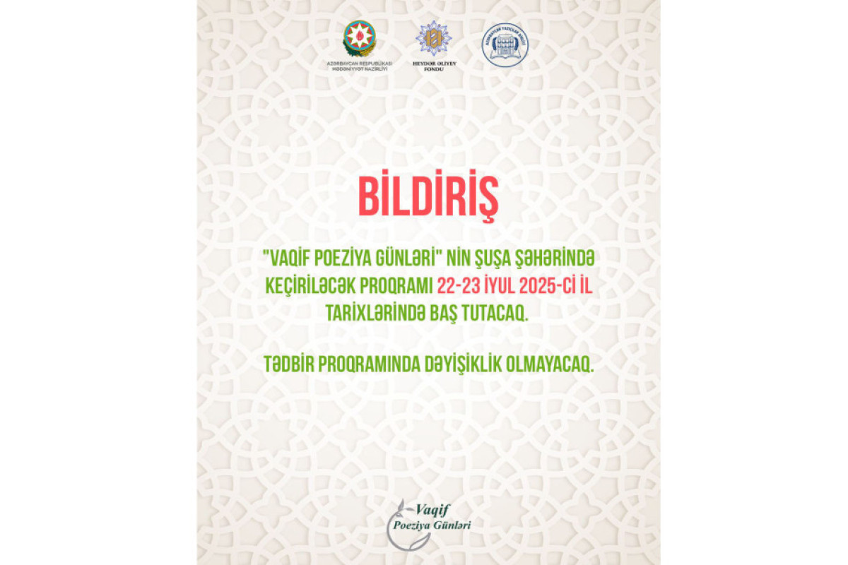 Vaqif Poeziya Günlərinin vaxtı dəyişdirildi 