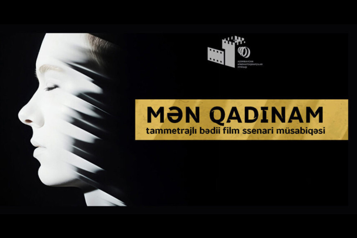 “Mən qadınam” tammetrajlı film ssenarisi müsabiqəsinin qalibləri bəlli oldu 