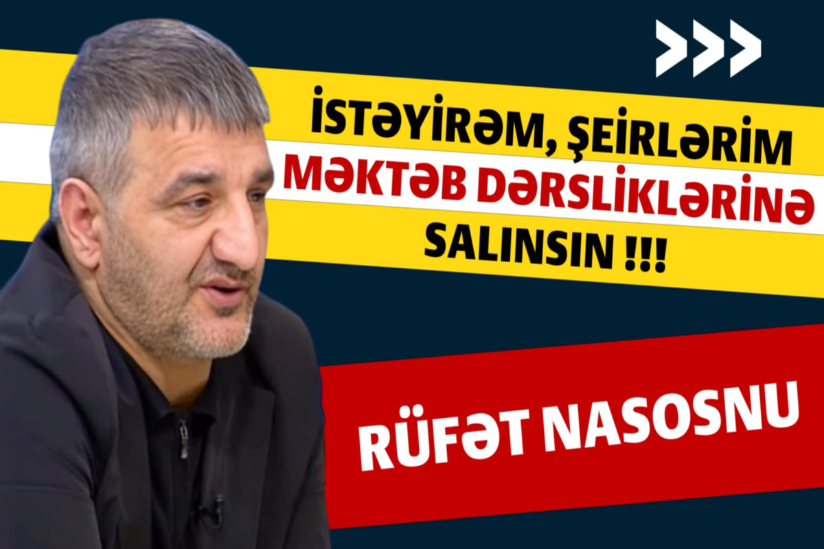 "Ən Çox İmam Əlini Oxuyuram..." - Rüfət Nasosnu ilə Eksklüziv Müsahibə 