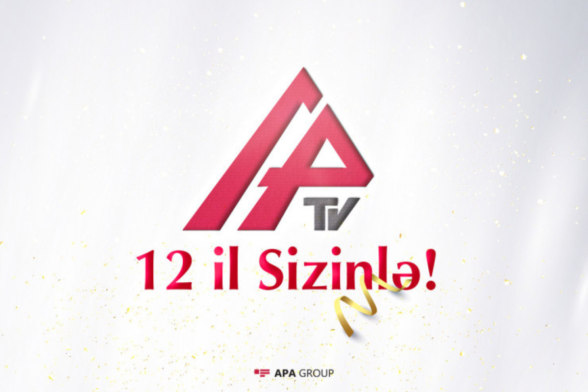 APA TV-nin 12 yaşı tamam olur
