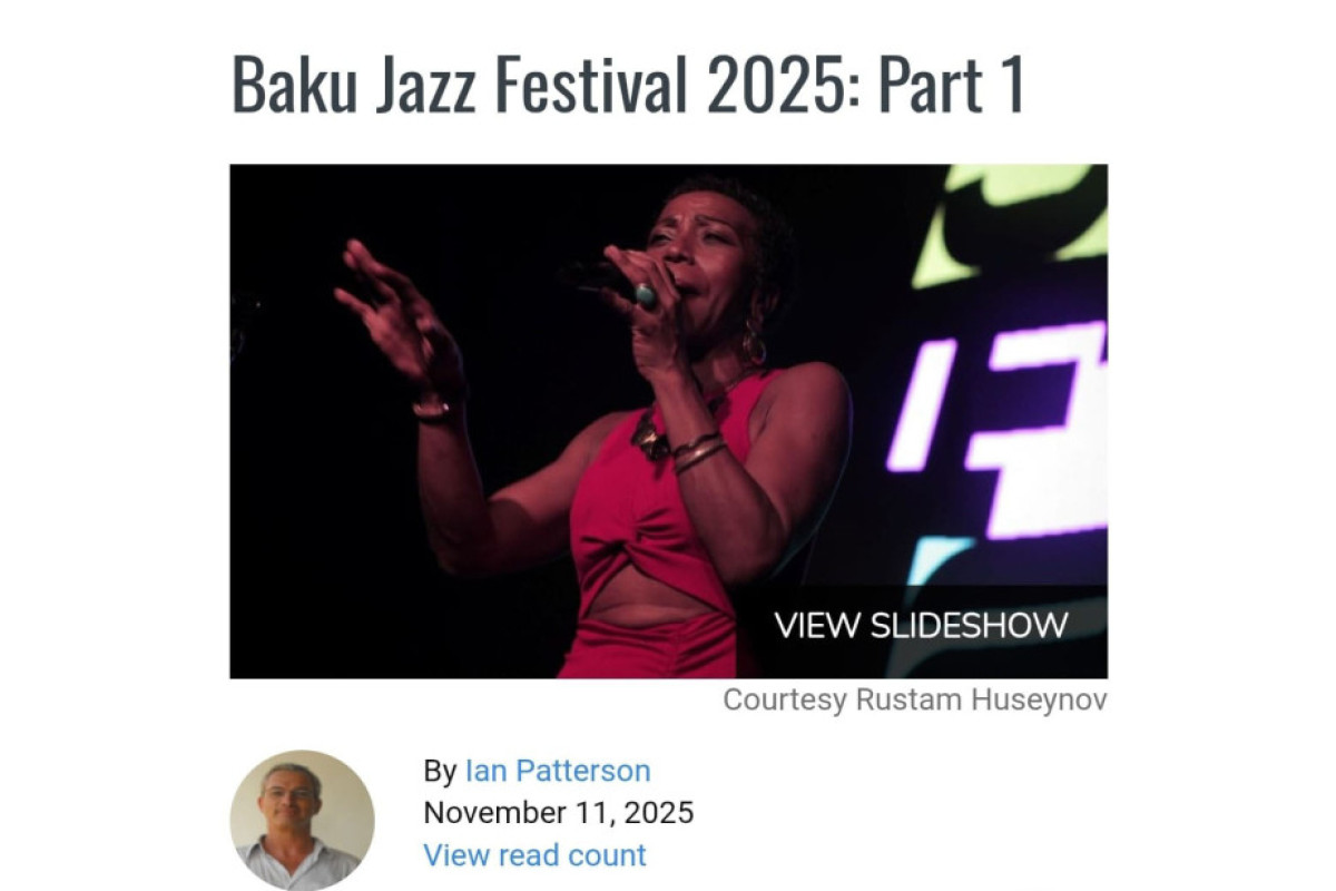 Məşhur caz portalı “Baku Jazz Festival-2025”dən  yazdı