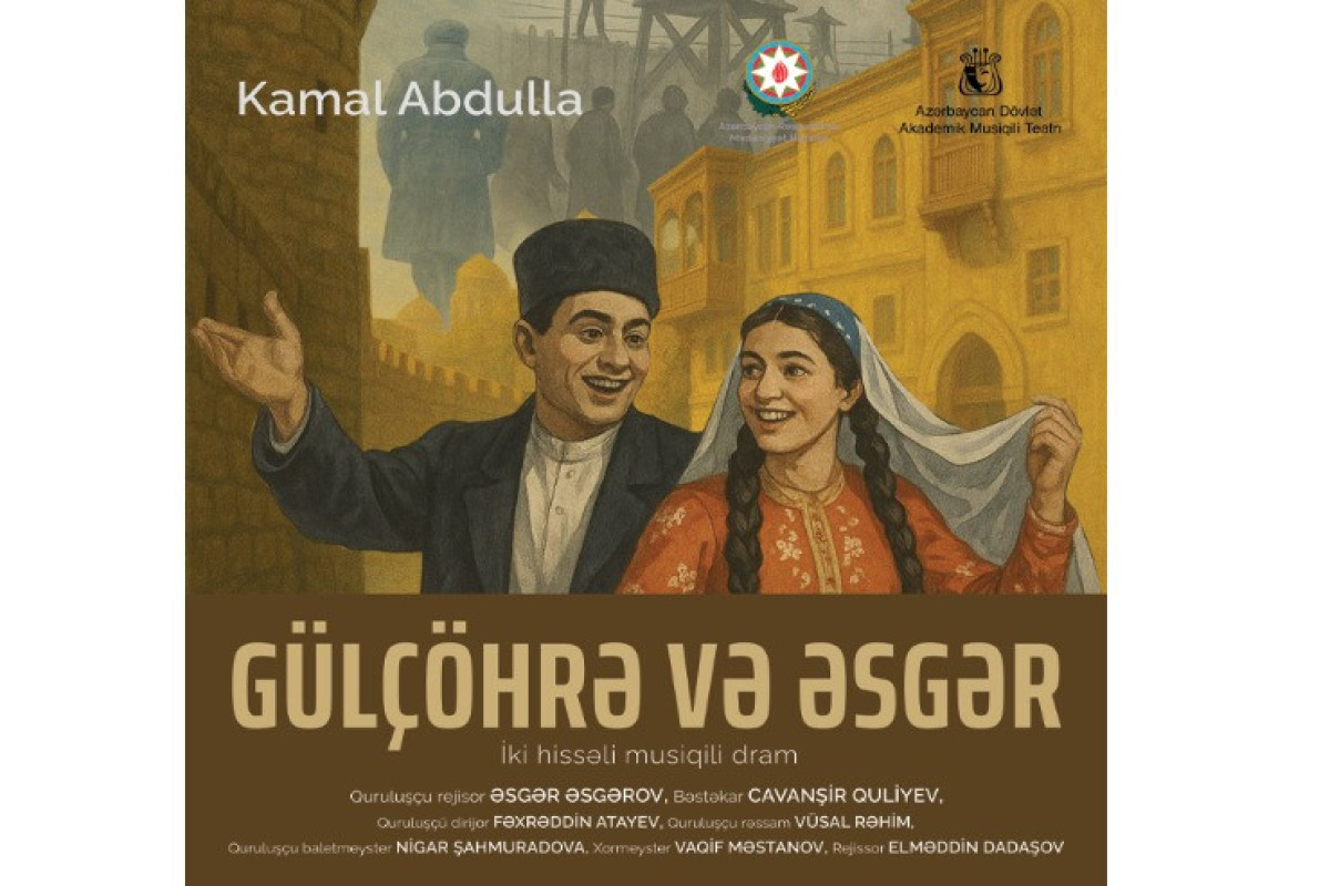 "Gülçöhrə və Əsgər"  tamaşasının premyerası olacaq