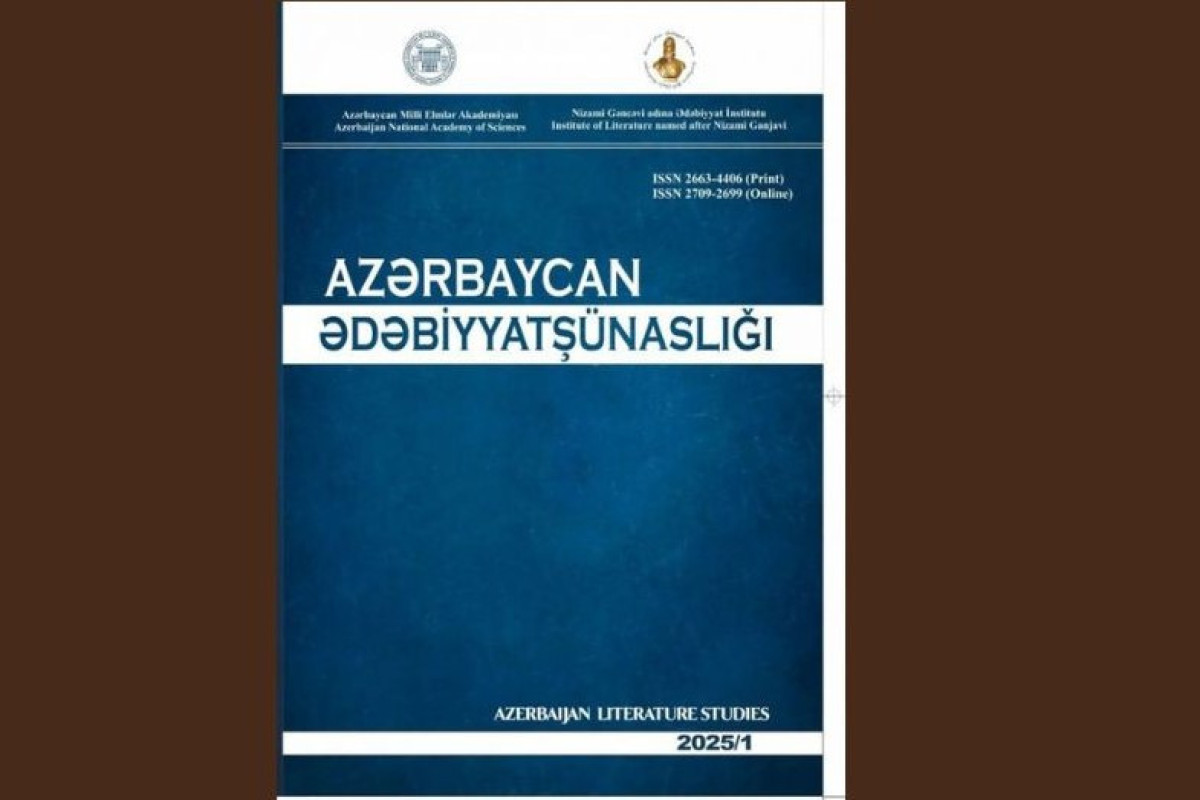 “Azərbaycan ədəbiyyatşünaslığı”  jurnalının builki ilk sayı nəşr olundu