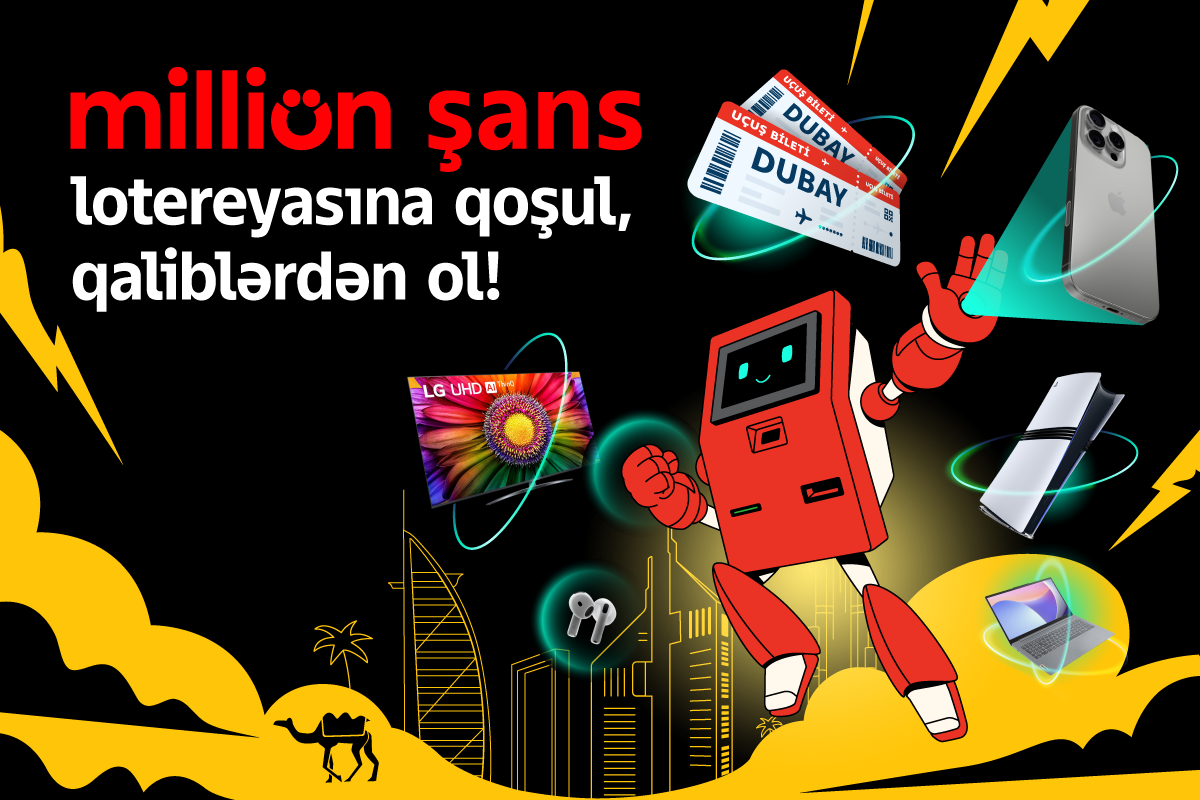 “Milliön şans” lotereyasına möhtəşəm hədiyyələrlə start verildi! 