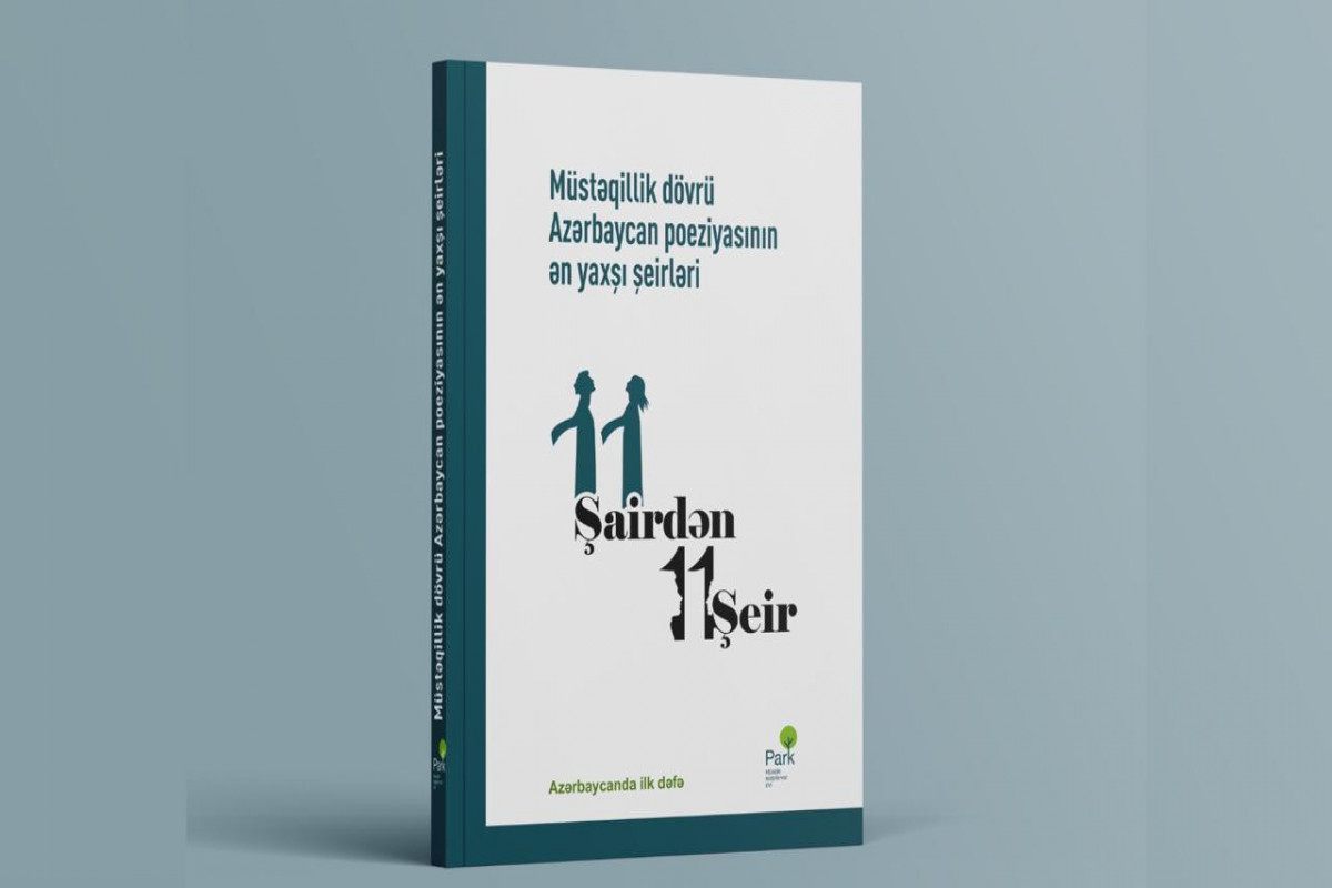 “Müstəqillik dövrü Azərbaycan poeziyasının ən yaxşı şeirləri” çap olunub 