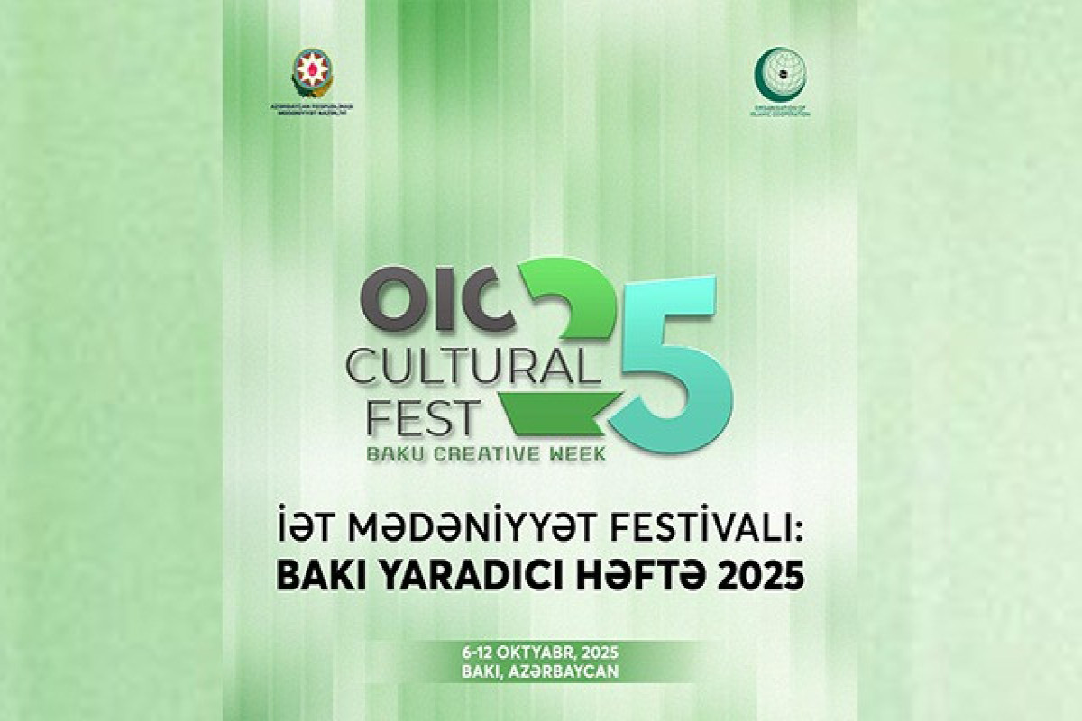 Bakıda "İƏT Mədəniyyət Festivalı və “Yaradıcı həftə” keçiriləcək