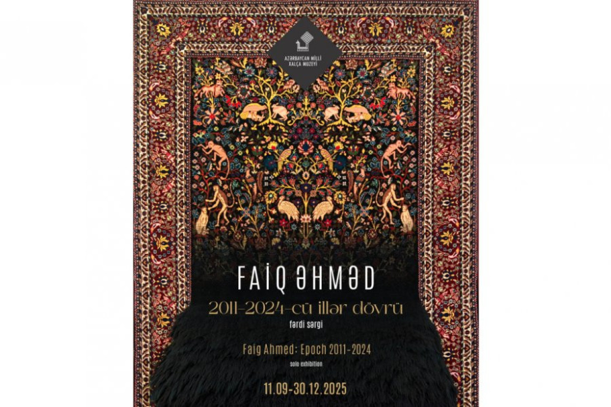 Xalça Muzeyində Faiq Əhmədin sərgisi 