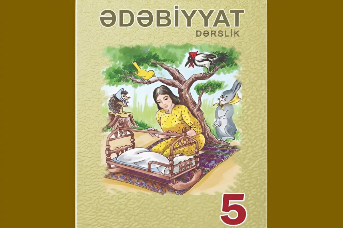"Düşməni söyməklə Vətənə sevgi oyadanlar - "Ədəbiyyat" dərsliyi niyə bu gündədir? 