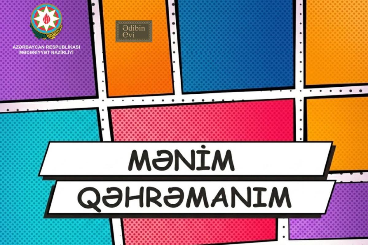 “Mənim qəhrəmanım”  adlı Milli Komiks Kitabı müsabiqəsi elan edildi