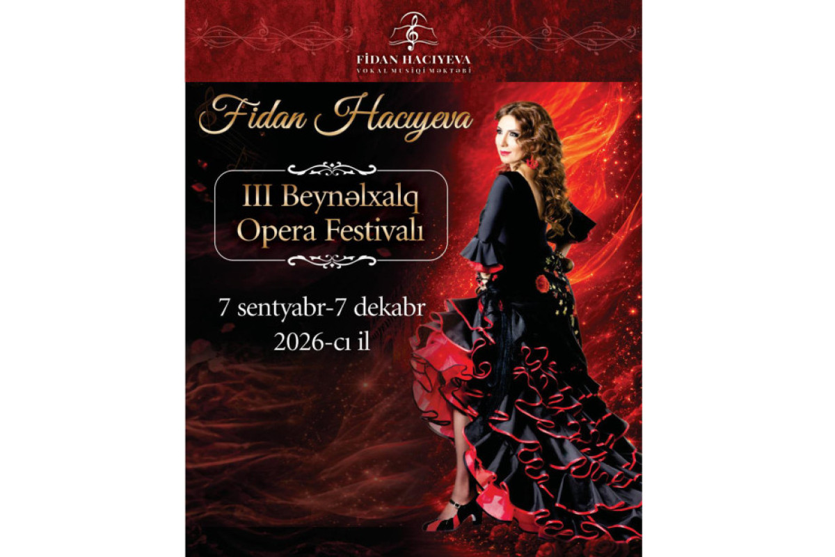 III Beynəlxalq Opera Festivalı keçiriləcək 
