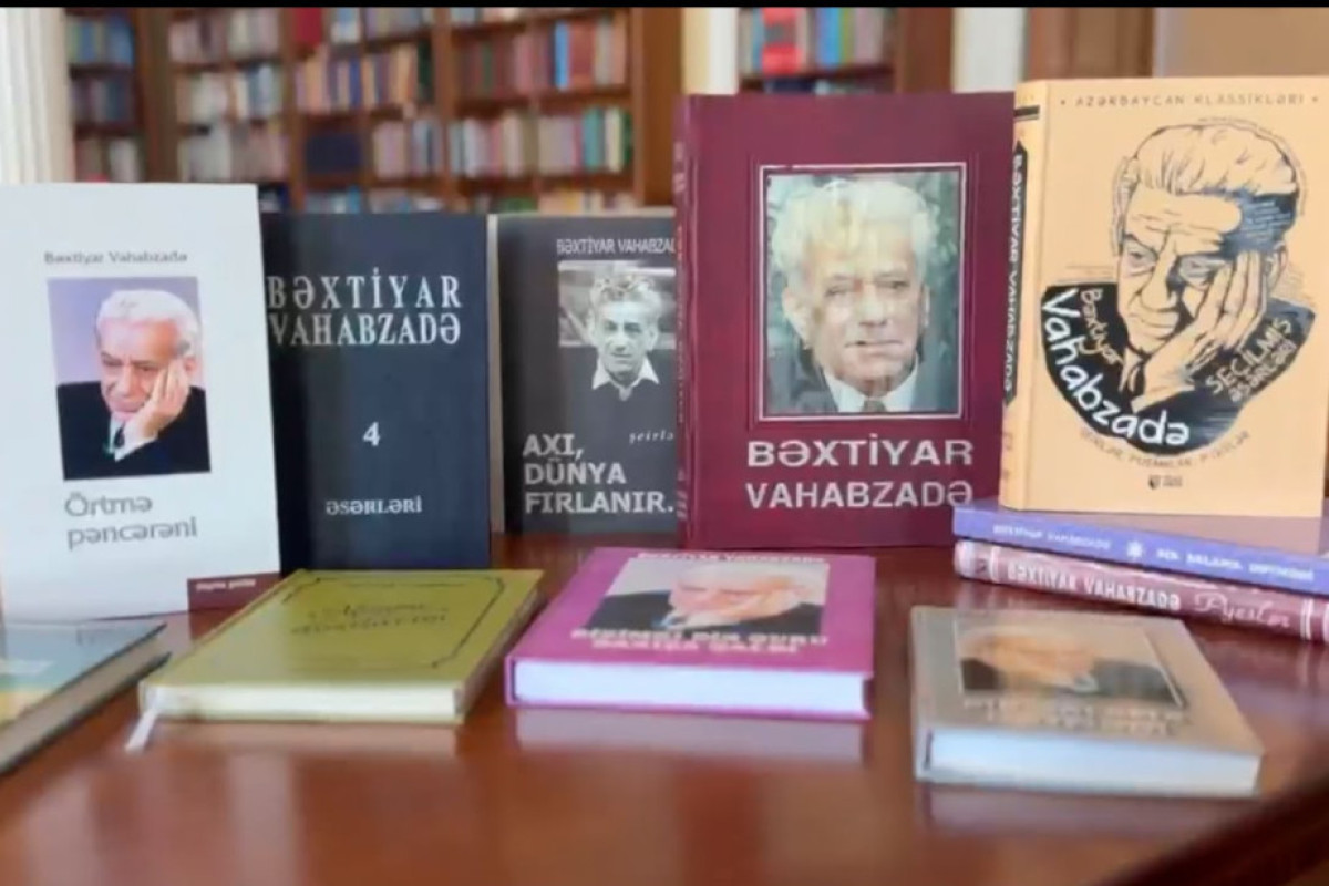 Bəxtiyar Vahabzadənin yaradıcılığına həsr olunmuş virtual kolleksiya -  Prezident Kitabxanasında  
