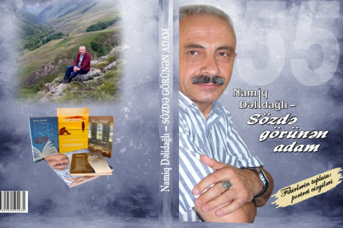 “Namiq Dəlidağlı - Sözdə görünən adam” kitabı nəşr edildi 