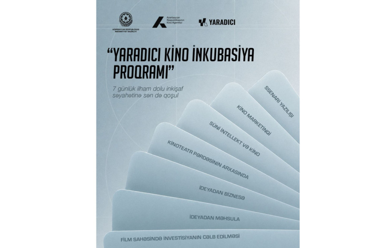 “Yaradıcı Kino İnkubasiya Proqramı”na start verilir 