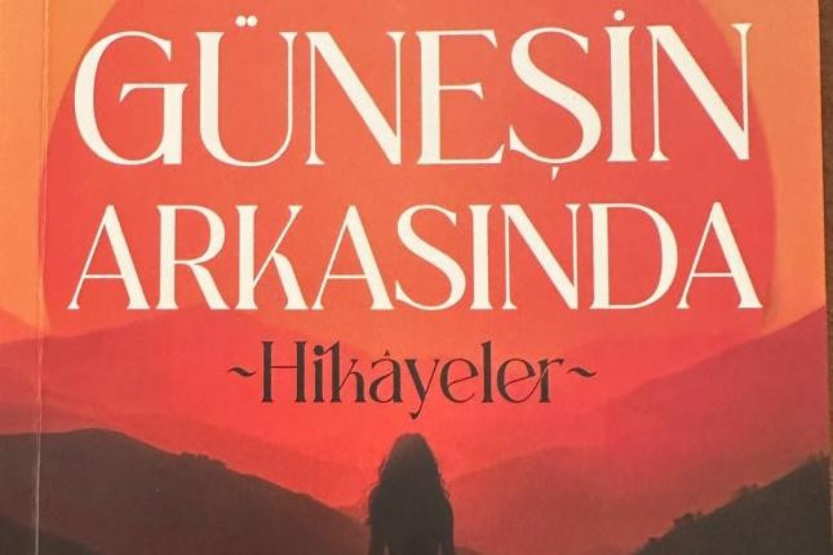 Azərbaycanlı yazıçının kitabı Türkiyədə işıq üzü gördü 